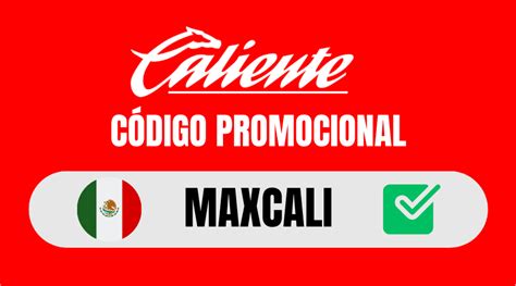 caliente codigo promocional|Código Promocional Caliente MX ️ Bono Caliente .